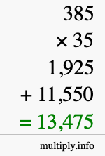 How to calculate 385 times 35 using long multiplication How to calculate 385 times 35 using long multiplication