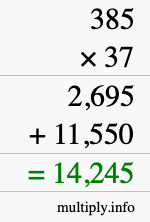 How to calculate 385 times 37 using long multiplication