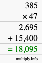 How to calculate 385 times 47 using long multiplication