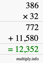 How to calculate 386 times 32 using long multiplication