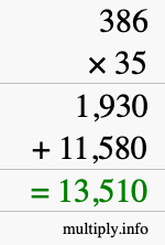 How to calculate 386 times 35 using long multiplication How to calculate 386 times 35 using long multiplication