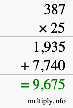 How to calculate 387 times 25 using long multiplication How to calculate 387 times 25 using long multiplication