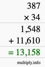 How to calculate 387 times 34 using long multiplication How to calculate 387 times 34 using long multiplication