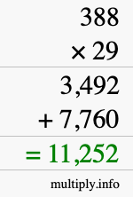 How to calculate 388 times 29 using long multiplication How to calculate 388 times 29 using long multiplication