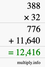 How to calculate 388 times 32 using long multiplication