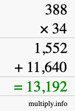 How to calculate 388 times 34 using long multiplication How to calculate 388 times 34 using long multiplication