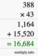How to calculate 388 times 43 using long multiplication How to calculate 388 times 43 using long multiplication