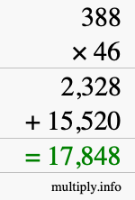 How to calculate 388 times 46 using long multiplication How to calculate 388 times 46 using long multiplication