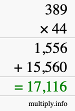 How to calculate 389 times 44 using long multiplication