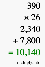 How to calculate 390 times 26 using long multiplication How to calculate 390 times 26 using long multiplication