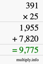 How to calculate 391 times 25 using long multiplication How to calculate 391 times 25 using long multiplication