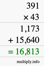 How to calculate 391 times 43 using long multiplication How to calculate 391 times 43 using long multiplication