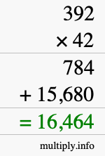 How to calculate 392 times 42 using long multiplication How to calculate 392 times 42 using long multiplication
