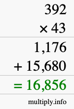 How to calculate 392 times 43 using long multiplication How to calculate 392 times 43 using long multiplication