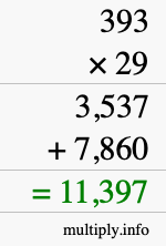 How to calculate 393 times 29 using long multiplication How to calculate 393 times 29 using long multiplication