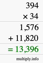 How to calculate 394 times 34 using long multiplication How to calculate 394 times 34 using long multiplication