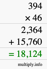 How to calculate 394 times 46 using long multiplication
