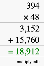 How to calculate 394 times 48 using long multiplication How to calculate 394 times 48 using long multiplication