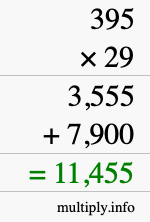 How to calculate 395 times 29 using long multiplication How to calculate 395 times 29 using long multiplication