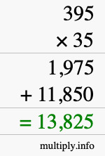 How to calculate 395 times 35 using long multiplication How to calculate 395 times 35 using long multiplication
