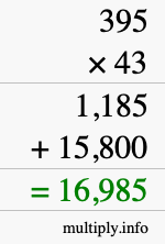 How to calculate 395 times 43 using long multiplication How to calculate 395 times 43 using long multiplication