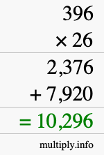 How to calculate 396 times 26 using long multiplication How to calculate 396 times 26 using long multiplication