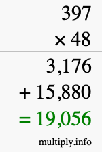 How to calculate 397 times 48 using long multiplication How to calculate 397 times 48 using long multiplication