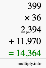 How to calculate 399 times 36 using long multiplication How to calculate 399 times 36 using long multiplication