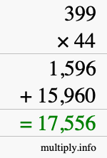 How to calculate 399 times 44 using long multiplication How to calculate 399 times 44 using long multiplication