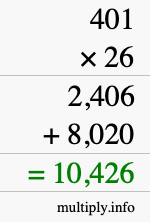 How to calculate 401 times 26 using long multiplication How to calculate 401 times 26 using long multiplication