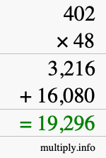 How to calculate 402 times 48 using long multiplication How to calculate 402 times 48 using long multiplication