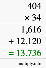 How to calculate 404 times 34 using long multiplication