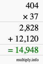 How to calculate 404 times 37 using long multiplication How to calculate 404 times 37 using long multiplication