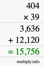 How to calculate 404 times 39 using long multiplication