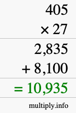 How to calculate 405 times 27 using long multiplication How to calculate 405 times 27 using long multiplication