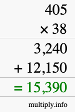 How to calculate 405 times 38 using long multiplication How to calculate 405 times 38 using long multiplication