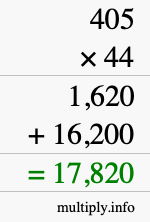 How to calculate 405 times 44 using long multiplication How to calculate 405 times 44 using long multiplication