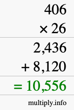 How to calculate 406 times 26 using long multiplication How to calculate 406 times 26 using long multiplication