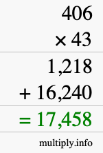 How to calculate 406 times 43 using long multiplication How to calculate 406 times 43 using long multiplication