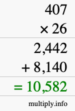 How to calculate 407 times 26 using long multiplication
