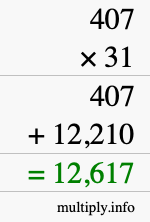 How to calculate 407 times 31 using long multiplication