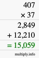 How to calculate 407 times 37 using long multiplication How to calculate 407 times 37 using long multiplication