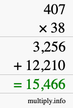 How to calculate 407 times 38 using long multiplication How to calculate 407 times 38 using long multiplication