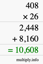 How to calculate 408 times 26 using long multiplication