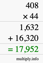How to calculate 408 times 44 using long multiplication