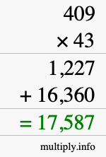 How to calculate 409 times 43 using long multiplication How to calculate 409 times 43 using long multiplication