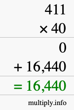 How to calculate 411 times 40 using long multiplication How to calculate 411 times 40 using long multiplication