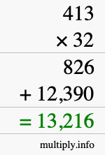 How to calculate 413 times 32 using long multiplication How to calculate 413 times 32 using long multiplication