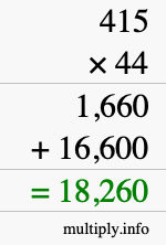 How to calculate 415 times 44 using long multiplication How to calculate 415 times 44 using long multiplication