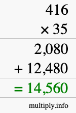 How to calculate 416 times 35 using long multiplication How to calculate 416 times 35 using long multiplication